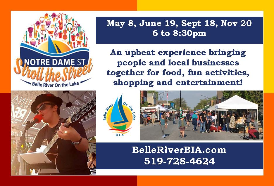 Stroll the Street - Notre Dame St. in Belle River, May 8, June 19, September 18, November 20, 2020. 6 to 8:30 PM